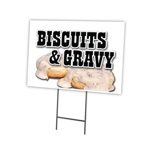 Biscuits & Gravy Yard Sign & Stake outdoor plastic coroplast window, C-1824 Biscuits & Gravy